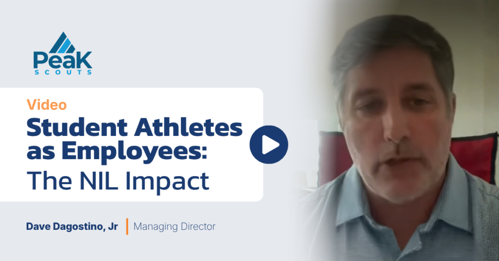 “Student Athletes as Employees: The NIL Impact” with Dave Dagostino, Jr., Managing Director.